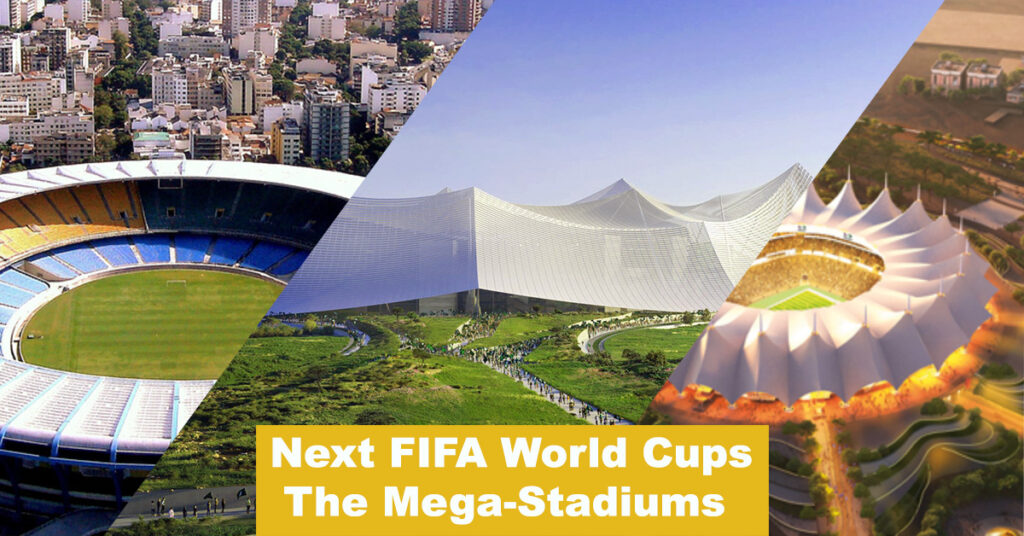 Next FIFA World Cups: The Mega-Stadiums and Desert Cities Hosting the World Cup Through 2034